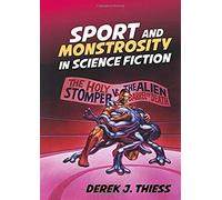 Sport And Monstrosity In Science Fiction