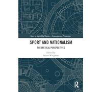 Sport and Nationalism: Theoretical Perspectives