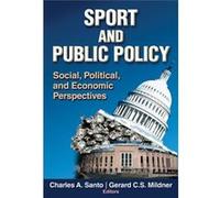 Sport and Public Policy by Gerard C.S. Mildner Charles Santo (Auteur)