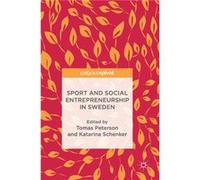 Sport and Social Entrepreneurship in Sweden - Springer International Publishing AG - Springer International Publishing AG - Livre en Anglais - Hardback Springer International Publishing AGSpringer Int