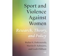 Sport and Violence Against Women: Research, Theory and Policy