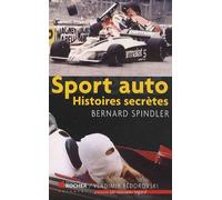 Sport Auto : Histoires Secrètes