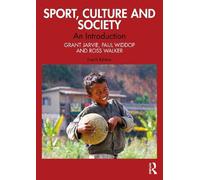 Sport, Culture and Society: An Introduction
