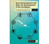 Sport Development And Sport For Development In The Caribbean