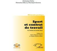 Sport Et Contrat De Travail - En L'honneur De Lamine Diack - Memento Pratique-Co-Édition Cres