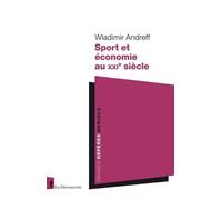 Sport Et Économie Au Xxie Siècle