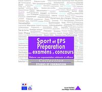 Sport et EPS - Préparation aux examens et concours : Elaborer une argumentation cohérente et efficace