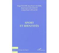 Sport et identite - Jean-Louis Gay-Lescot - L'harmattan - broché - Livre