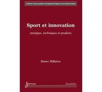 Sport et Innovation : Stratégies, techniques et produits