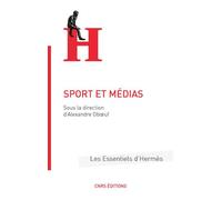 Sport et médias - Alexandre Oboeuf - Cnrs Eds - broché - Essai