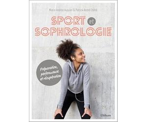 Sport et sophrologie - Préparation, performance et récupération - Livre + CD MP3 inclus