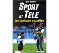 Sport et télé Eric Maitrot (Auteur)