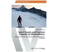 Sport Events And Tourism Impacts On Destinations: