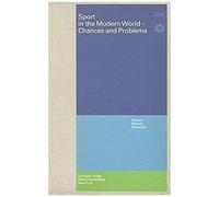 Sport In The Modern World - Chances And Problems