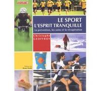 Sport l esprit tranquille Sabine Juras (Auteur), Jérôme Baicry (Auteur), Gérard Murgues (Contributions)