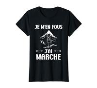 Sport Marche à pied humour je m'en fous j'ai Marche T-Shirt