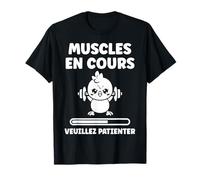 Sport Muscu Muscles En Cours Musclé Humour musculation T-Shirt