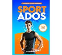 Sport pour Ados: 50 jours pour se lancer sans matériel