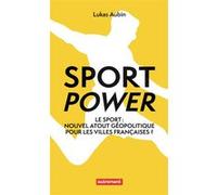 Sport power Lukas Aubin (Auteur)