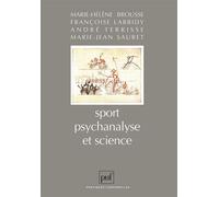 Sport, psychanalyse et science - Marie-Hélène Brousse - Puf - Livre