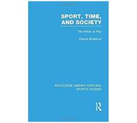 Sport, Time And Society (Rle Sports Studies)