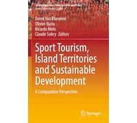 Sport Tourism, Island Territories and Sustainable Development: A Comparative Perspective