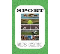 Sport Word Search Puzzle Book: Word Searches with Easy to Read Print about Sport, Exercising, Recreation and More | 6x9 inches 110 pages | 50+ puzzles … Gift for Relaxation, Holidays and Free Time