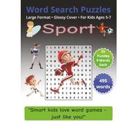 Sport: Word Search Puzzles | For Kids Ages 5-7: Engaging Word Games to Boost Vocabulary, Memory and Logic - Perfect for Travel, Breaks & Relaxing Moments