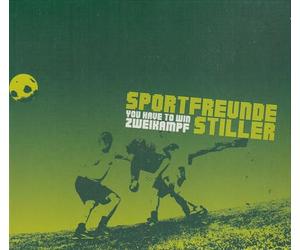 Sportfreunde Stiller - You Have to Win Zweikampf [Import]