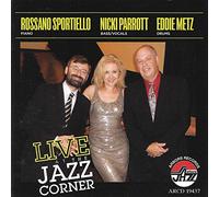 Sportiello, Rossano, Nick - Live at the Jazz Corner