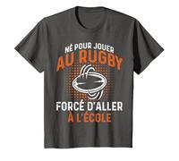 Sportif Joueur De Rugby Né pour Jouer Au Rugby T-Shirt, Enfant, Asphalte, 12 Ans