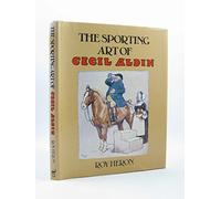 Sporting Art of Cecil Aldin