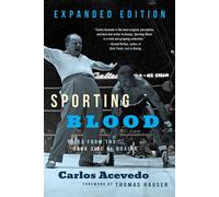 Sporting Blood: Tales From The Dark Side Of Boxing