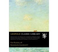 Sporting Society: Or, Sporting Chat and Sporting Memories; Stories Humorous and Curious; Wrinkles of the Field and the Race-Course; Anecdotes of the Stable and the Kennel. In Two Volumes-Vol. II