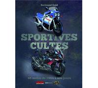 Les Motos Sportives cultes