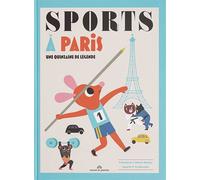 Sports à Paris : une quinzaine de légende - Ingela P. Arrhenius - Marcel Et Joachim - cartonné - Livre-jeu