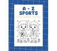Sports A-Z Coloring Book: Kawaii Fun Alphabet Coloring for Kids