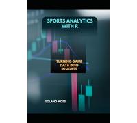 SPORTS ANALYTICS WITH R: Turning Game Data into Insights