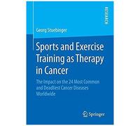 Sports And Exercise Training As Therapy In Cancer