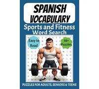 Sports and Fitness on Spanish Word Search Puzzle Book: Word Searches with Easy to Read Print about Spanish Vocabulary on Sports and Fitness | 6x9 ... Holidays and Free Times | Fun Memory Exercise