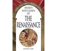 Sports And Games Of The Renaissance