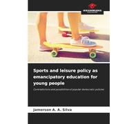 Sports and leisure policy as emancipatory education for young people