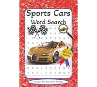 Sports Cars Word Search: Sports Cars Word Search Puzzle Book | 50+Puzzles Inspired by Fast Cars | Easy-to-Read, 6x9 Format with 110 Pages and Full ... for Travel, Holidays, or Relaxing Downtime
