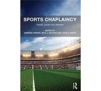 Sports Chaplaincy John B White, Andrew Parker, Nick J Watson (Auteur)