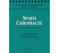 Sports Chiropractic Topics In Clinical Chiropractic Series