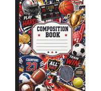 Sports Composition Notebook for Boys | Elementary and Pre K Notebook for Boys | Handwriting Notebook for Boys