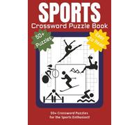 SPORTS CROSSWORD PUZZLE BOOK: 50+ Crossword Puzzles for the Sports Enthusiast! | 6 x 9, 120 pages| Puzzles honoring the games, legends, and timeless ... Fans, Coaches, Fantasy Fans, and Athletes!