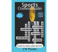 Sports Crossword Puzzles: Crossword Puzzles with Easy to Read Print about Sports, Athletics and More | 6x9 inches, 120 pages | 50+ Puzzles... Gift for Vacations, Holidays and Relaxation