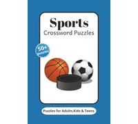 Sports Crossword Puzzles: Sports Crossword Puzzle with Easy to Read Print about Sports, Basketball, Hockey, Soccer and More | 6x9 inches 120 pages| ... Gift for Vacations, Holidays and Relaxation