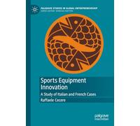 Sports Equipment Innovation: A Study of Italian and French Cases